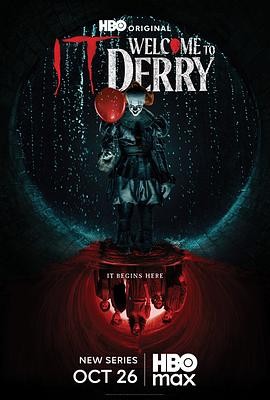 小丑回魂:欢迎来到德里镇 第一季 It: Welcome to Derry Season 1 小丑回魂:欢迎来到德里镇 第一季 It: Welcome to Derry Season 1