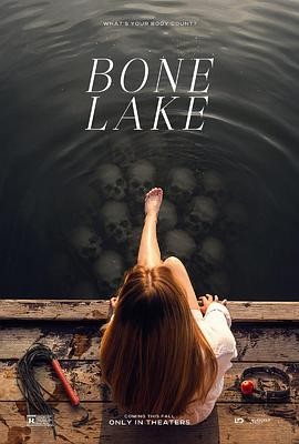 骨湖 Bone Lake 骨湖 Bone Lake