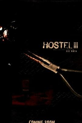人皮客栈3 Hostel: Part III 人皮客栈3 Hostel: Part III
