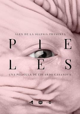 肌肤 Pieles 肌肤 Pieles