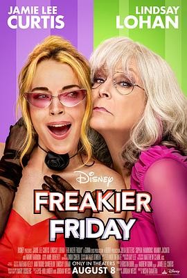 辣妈辣妹2 Freakier Friday 辣妈辣妹2 Freakier Friday