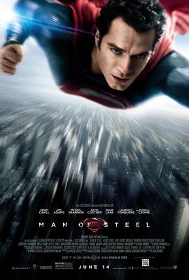 超人:钢铁之躯 Man of Steel 超人:钢铁之躯 Man of Steel