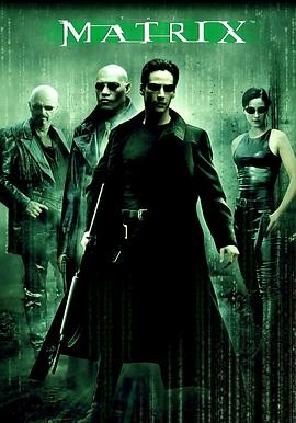 黑客帝国 The Matrix 黑客帝国 The Matrix